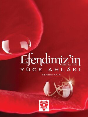 cover image of Efendimiz'in Yüce Ahlakı